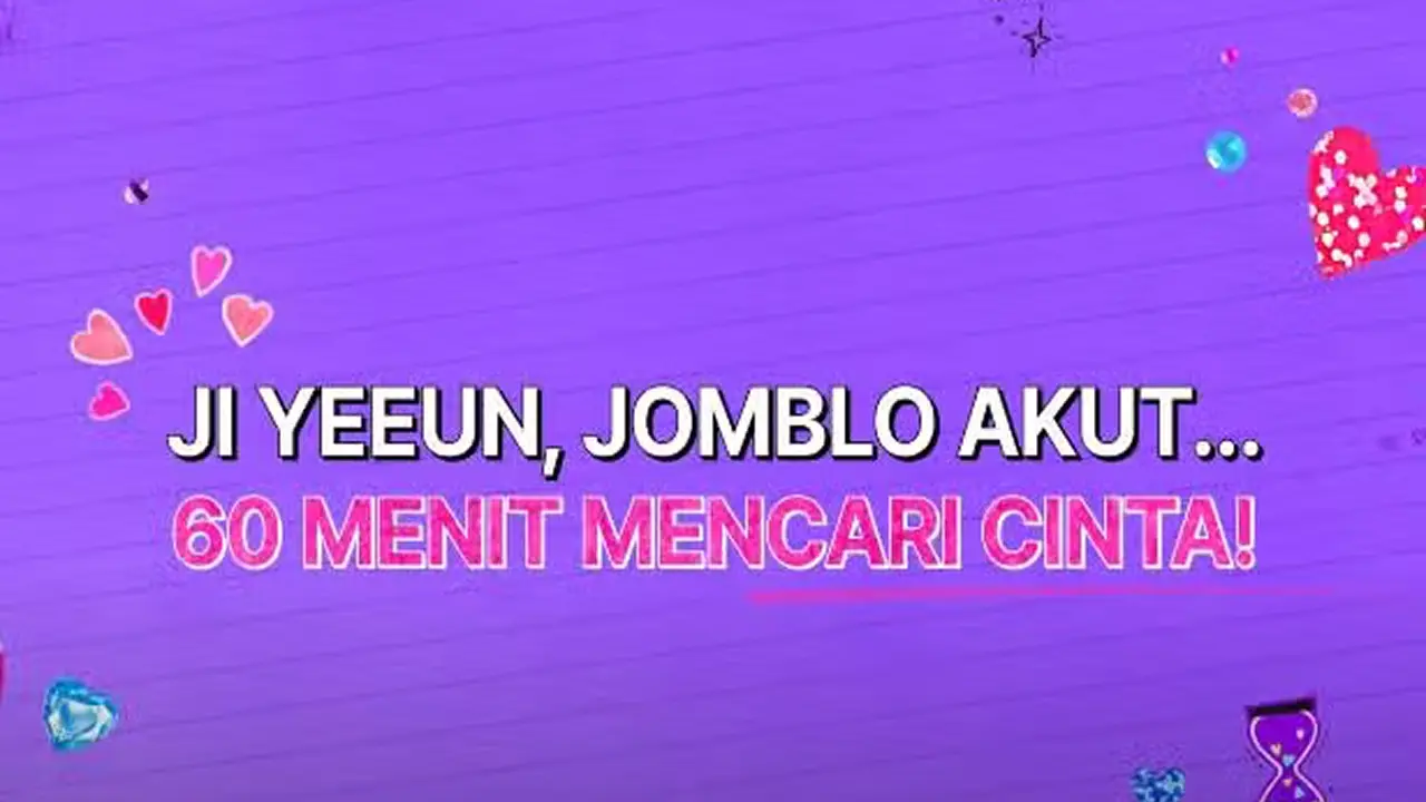 Fakta Menarik 60 Minutes to Love, Show Kencan Terbaru Ji Ye Eun! | Hiburan